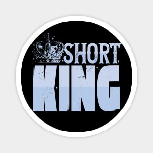 Short King // Funny Short Guy Crown Magnet